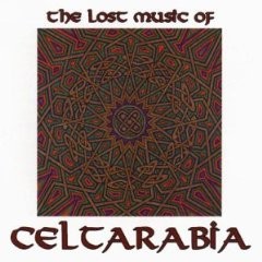 The Lost Music of Celtarabia封面