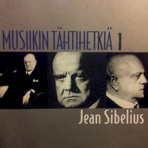 Musiikin tähtihetkiä 1: Jean Sibelius封面