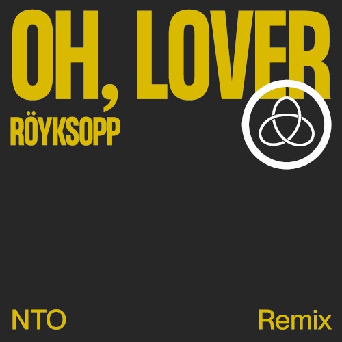 Oh, Lover (NTO remix)封面
