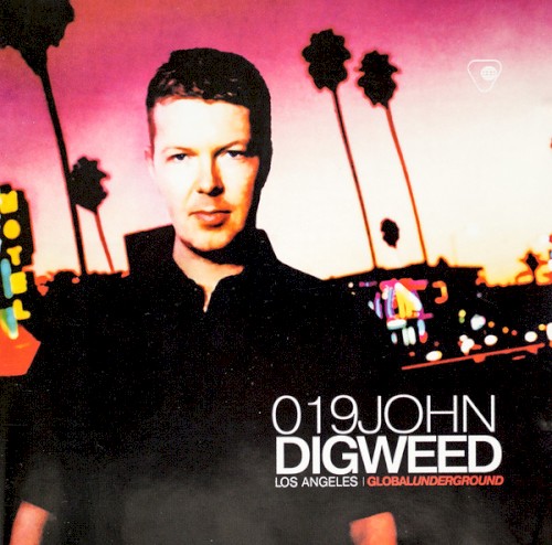 Global Underground 019: John Digweed in Los Angeles封面