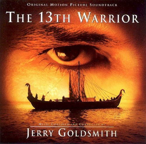 The 13th Warrior: Original Motion Picture Soundtrack封面