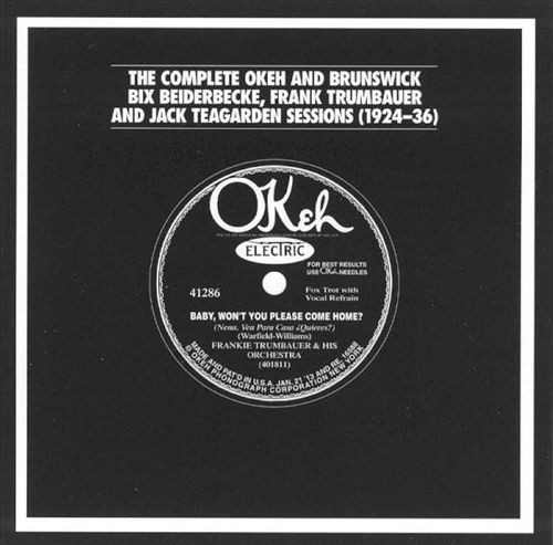 The Complete Okeh & Brunswick Bix Beiderbecke, Frank Trumbauer & Jack Teagarden Sessions (1924-1936)封面