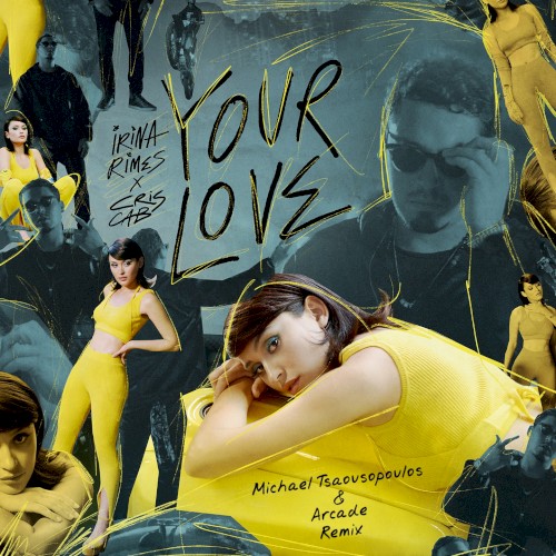 Your Love (Michael Tsaousopoulos & Arcade remix)封面