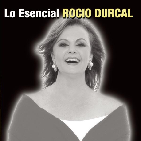 Rocio Durcal: Lo Esencial封面