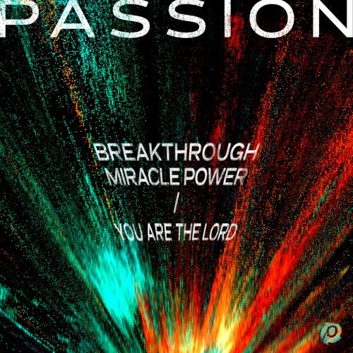 Breakthrough Miracle Power / You Are The Lord封面