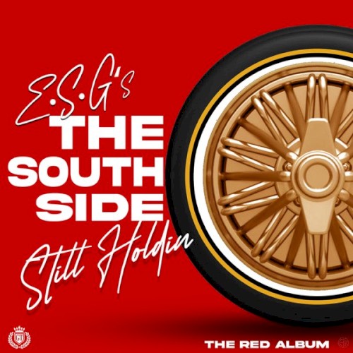 The South Side Still Holdin: The Red Album封面