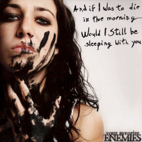 And If I Was to Die in the Morning... Would I Still Be Sleeping With You封面