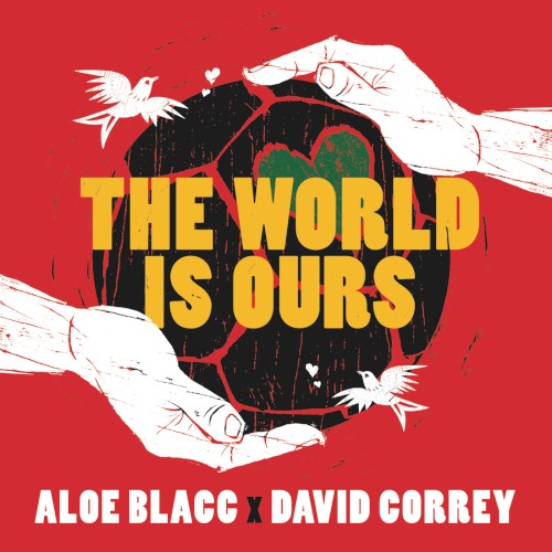 The World Is Ours (Coca-Cola 2014 World's Cup Anthem)封面