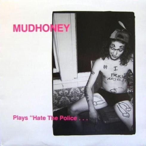 Mudhoney plays “Hate the Police…”封面