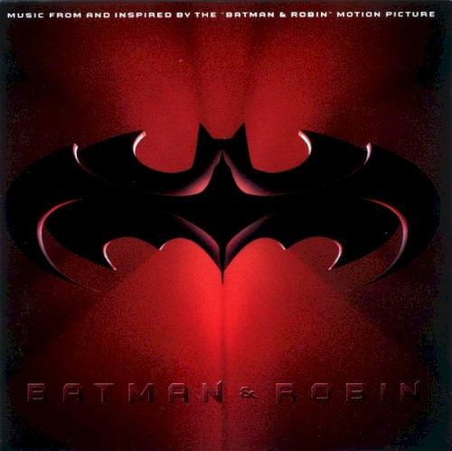 Batman & Robin: Music From and Inspired by the Motion Picture封面