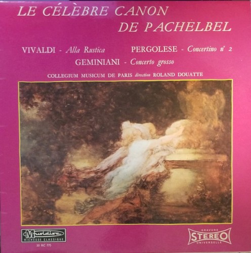 Le Célèbre Canon de Pachelbel / Alla Rustica / Concertino N° 2 / Concerto Grosso封面