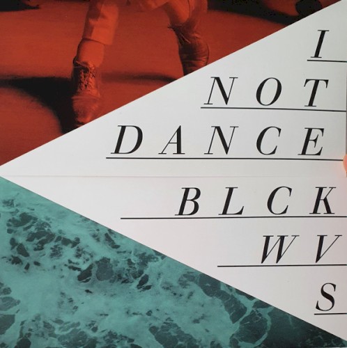 I Not Dance / Blckwvs封面