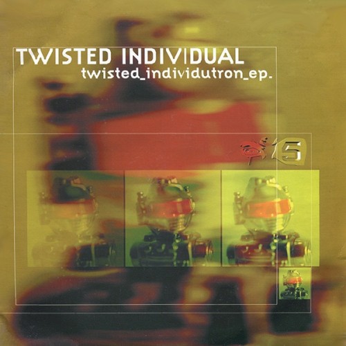 Twisted Individutron e.p.封面