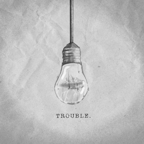 Trouble封面