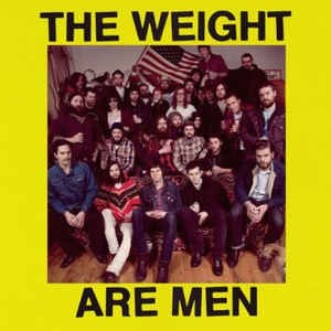 The Weight Are Men封面