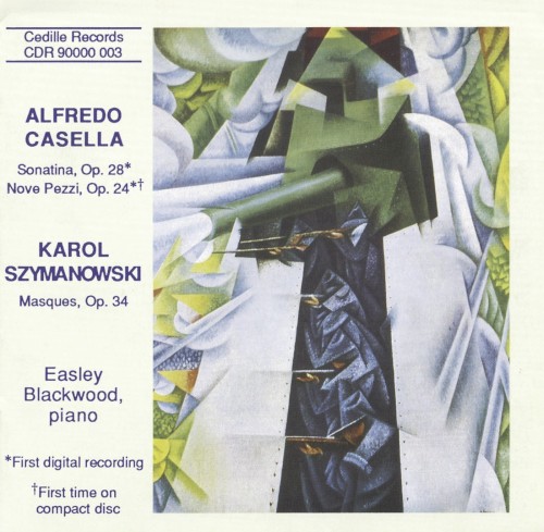 Piano Music of Alfredo Casella and Karol Szymanowski封面