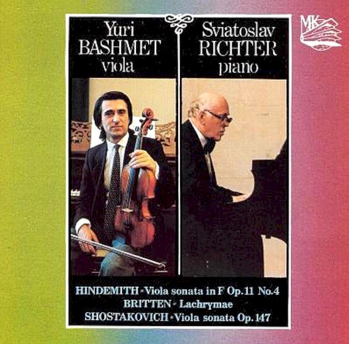 Hindemith: Viola Sonata in F major, op. 11 no. 4 / Britten: Lachrymae / Shostakovich: Viola Sonata, op. 147封面
