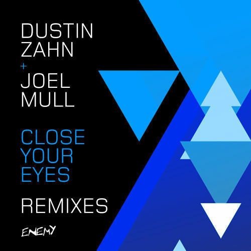Close Your Eyes (Remixes)封面