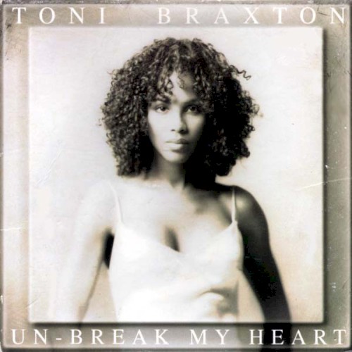 Un‐Break My Heart封面