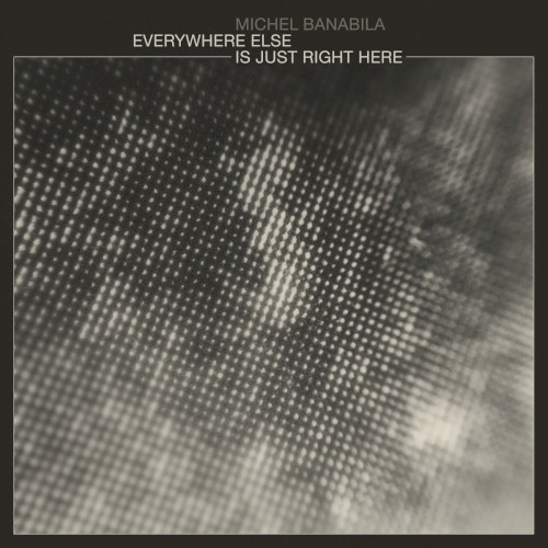 Everywhere Else Is Just Right Here封面