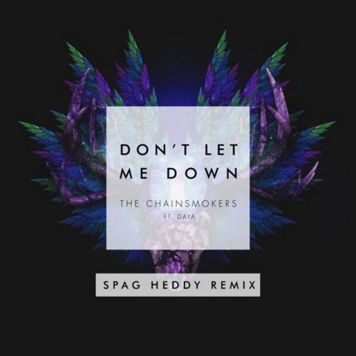Don't Let Me Down (Spag Heddy remix)封面