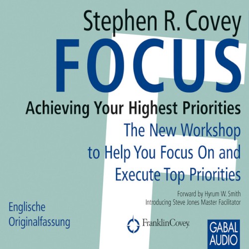 Focus: Achieving Your Highest Priorities封面