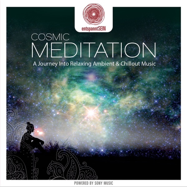 entspanntSEIN - Cosmic Meditation (A Journey Into Relaxing Ambient & Chillout Music)封面