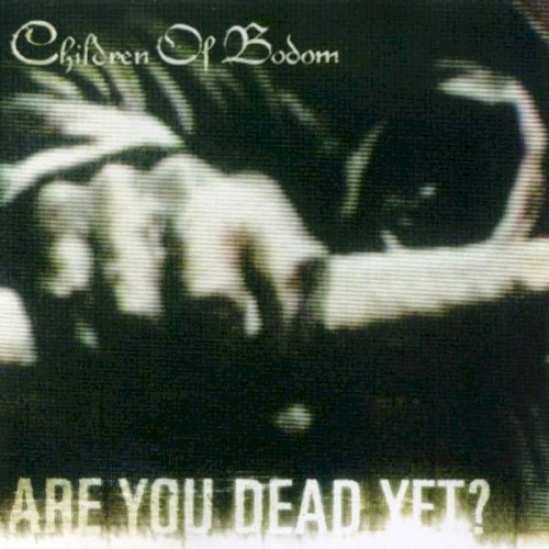 Are You Dead Yet?封面