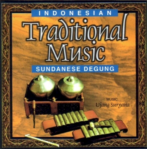 Sundanese Degung - Indonesian Traditional Music封面