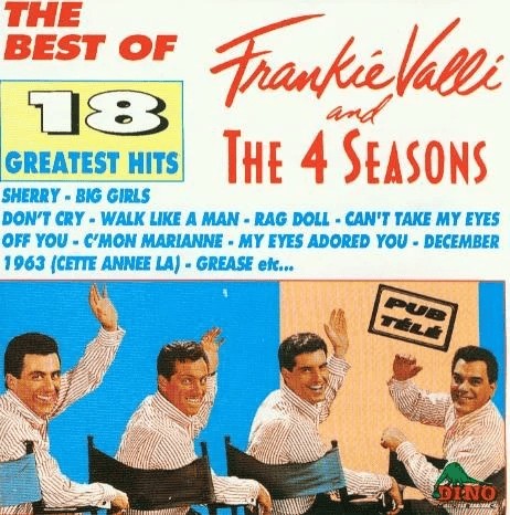 The Best of Frankie Valli and the Four Seasons - 18 Greatest Hits封面