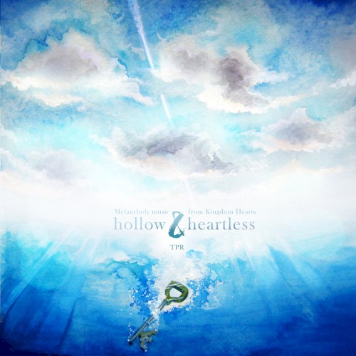 Hollow & Heartless: Melancholy Music From Kingdom Hearts封面