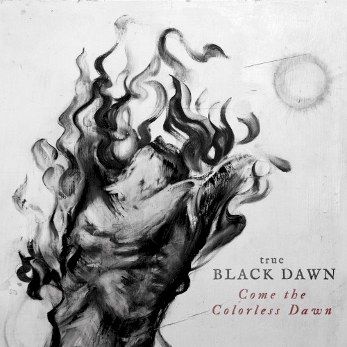 Come the Colorless Dawn封面