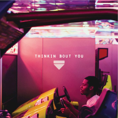 Thinkin Bout You封面