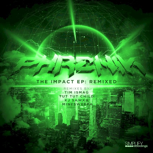 The Impact EP: Remixed封面