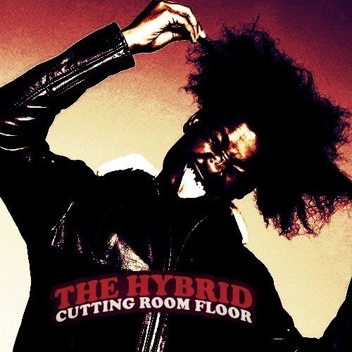 The Hybrid: Cutting Room Floor封面