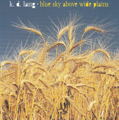 Blue Sky Above Wide Plains封面
