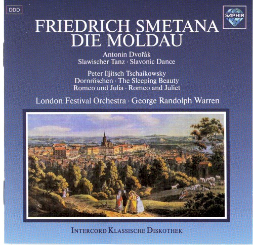 Smetana: Die Moldau / Dvorak: Slawische Tänze / Tchaikovsky: Dornröschen / Tchaikovsky: Romeo und Julia封面