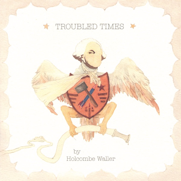 Troubled Times封面