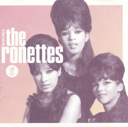 Be My Baby: The Very Best of the Ronettes封面