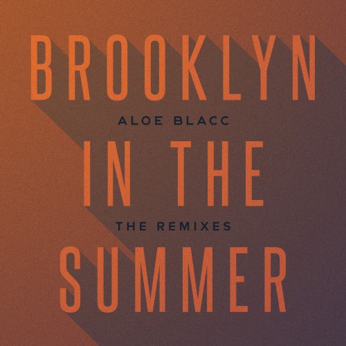 Brooklyn in the Summer: The Remixes封面