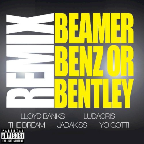 Beamer, Benz, or Bentley (remix)封面