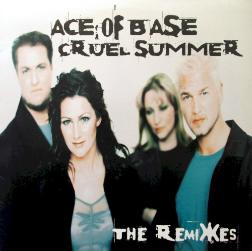 Cruel Summer (the remixes)封面