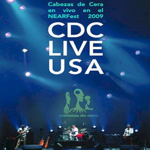 CDC Live USA | Cabezas De Cera En Vivo En El NEARFest 2009封面