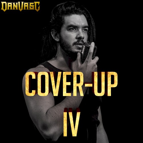 Cover-Up, Vol. IV封面