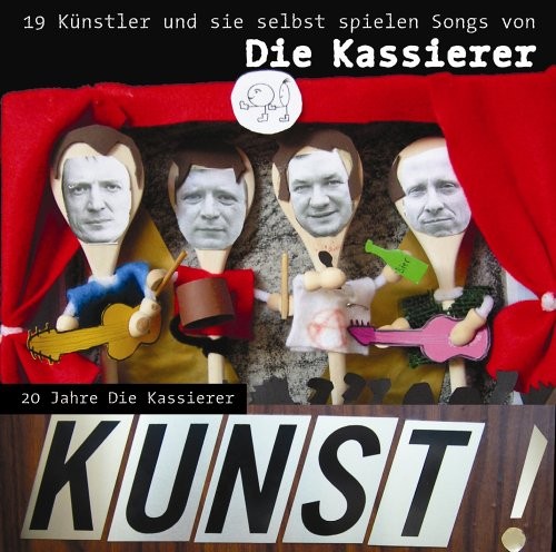 Kunst! 20 Jahre die Kassierer封面