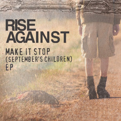 Make It Stop (September's Children)封面
