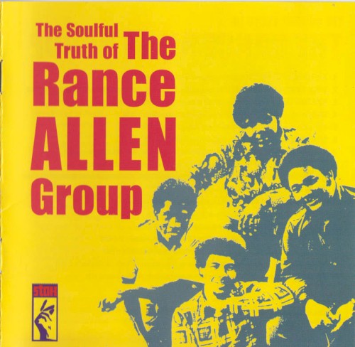 The Soulful Truth of Rance Allen Group封面