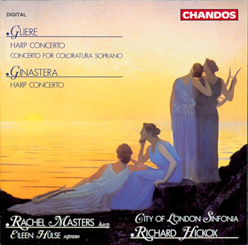 Gliere: Harp Concerto / Concerto for Coloratura Soprano / Ginastera: Harp Concerto封面
