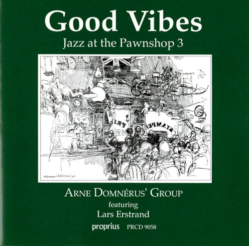 Jazz at the Pawnshop 3 [ Good Vibes ]封面