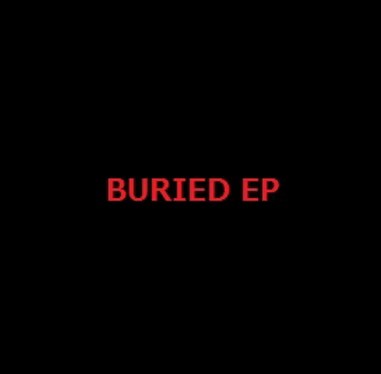 BURIED EP封面